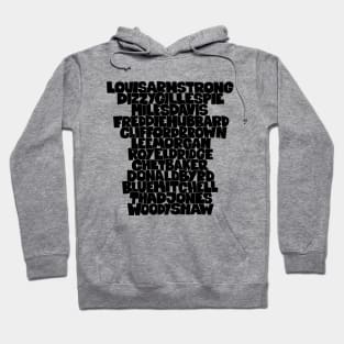 Jazz Legends in Type: The Trumpet Players Hoodie